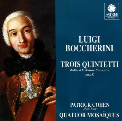 Boccherini : Trois Quintetti (3개의 5중주곡, 작품 57번) - 모자이크 4중주단 (Quatuor Mosaiques) (France 발매)