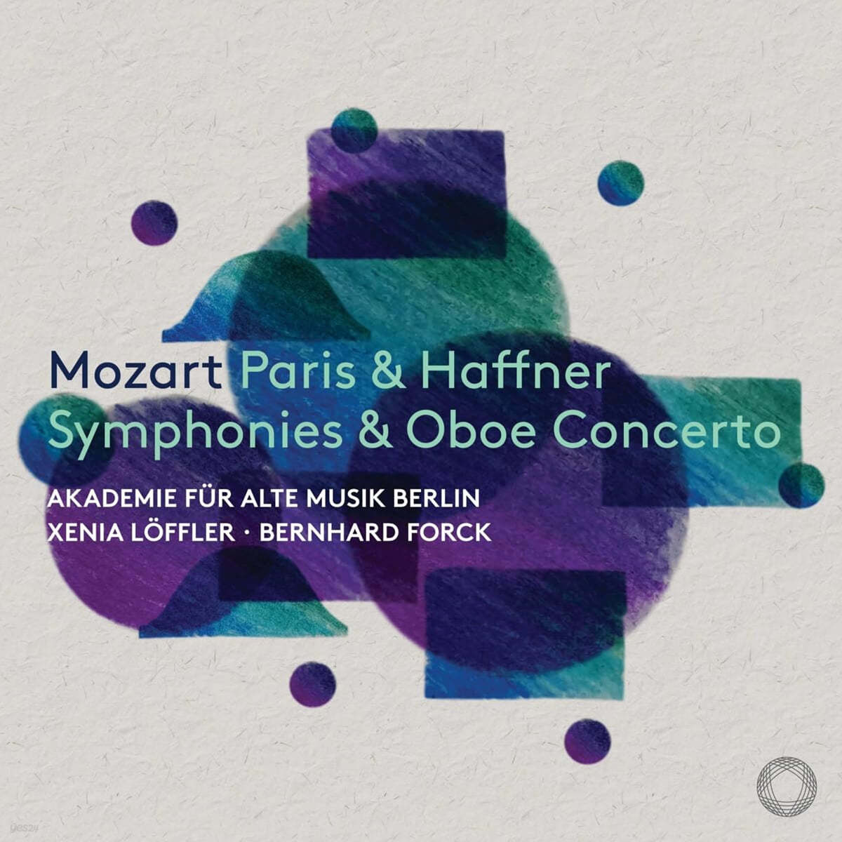 Bernhard Forck 모차르트: 교향곡 35번 '하프너', 교향곡 31번 '파리', 오보에 협주곡 (Mozart: Paris & Haffner Symphonies & Oboe Concerto)