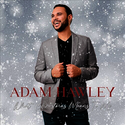 Adam Hawley — What Christmas Means To Me 앨범 커버