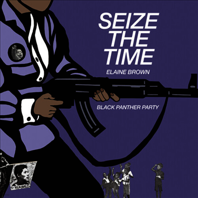 Elaine Brown - Seize the Time - Black Panther Party (CD-R)