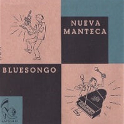 Nueva Manteca / Bluesongo (수입)