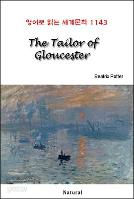 The Tailor of Gloucester - 영어로 읽는 세계문학 1143
