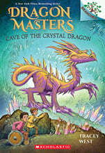 Dragon Masters #26 : Cave of the Crystal Dragon