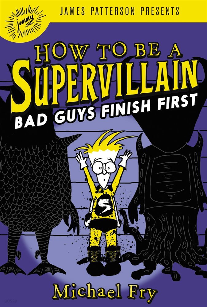 How to Be a Supervillain