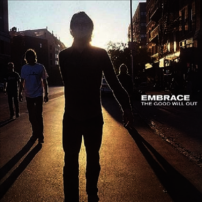 Embrace — Good Will Out 앨범 커버