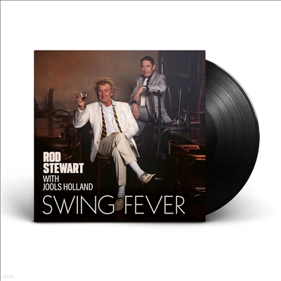 Rod Stewart & Jools Holland — Swing Fever 앨범 커버