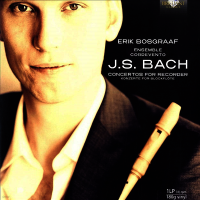 Erik Bosgraaf — 바흐: 리코더 협주곡 (Bach: Concertos for Recorder) - Erik Bosgraaf 앨범 커버