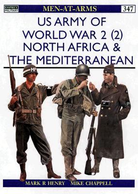 US Army of WWII: North Africa & the Mediterranean