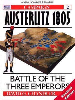 Austerlitz 1805: The Fate of Empires