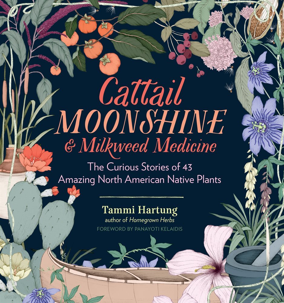 Cattail Moonshine &amp; Milkweed Medicine