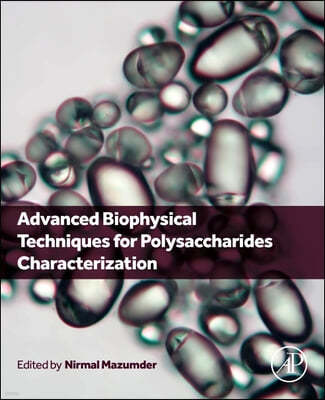 Advanced Biophysical Techniques for Polysaccharides Characterization