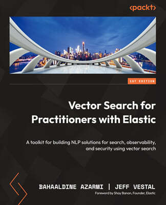 Vector Search for Practitioners with Elastic