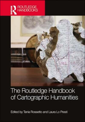 Routledge Handbook of Cartographic Humanities