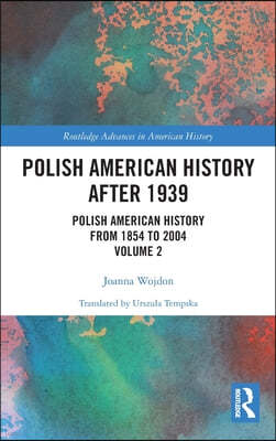 Polish American History after 1939