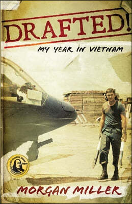 Drafted!: My Year in Vietnam