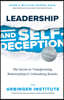 Leadership and Self-Deception, Fourth Edition: The Secret to Transforming Relationships and Unleashing Results