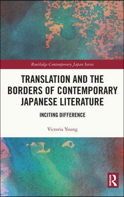 Translation and the Borders of Contemporary Japanese Literature