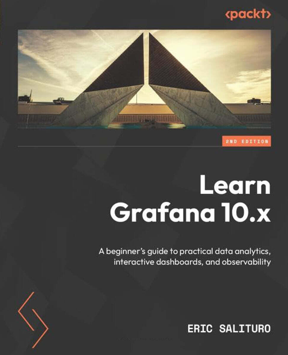 [Packt Publishing]Learn Grafana 10.x, 2/E