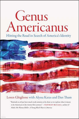 Genus Americanus: Hitting the Road in Search of America's Identity