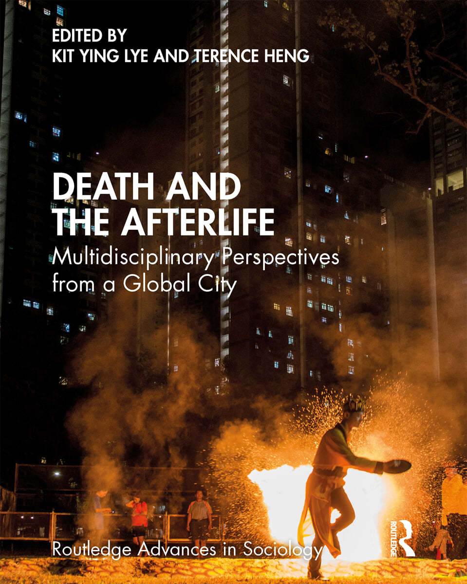 Death and the Afterlife: Multidisciplinary Perspectives from a Global City