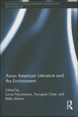 Asian American Literature and the Environment