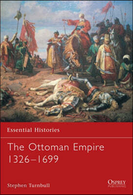 The Ottoman Empire 1326-1699
