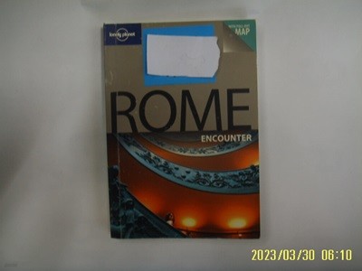 lonely planet 외국판 / with pull out map ROME Encounter -부록없음. 표지에 스티커있음. 사진. 꼭 상세란참조