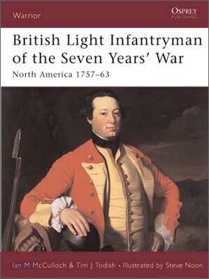 British Light Infantryman of the Seven Years' War