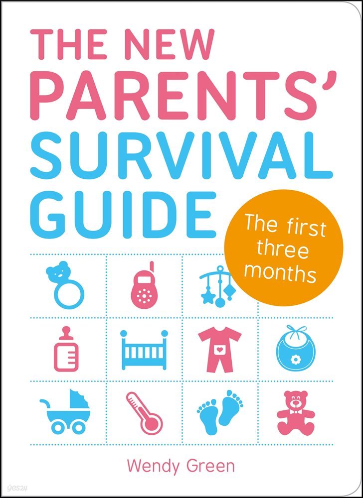 The New Parents&#39; Survival Guide