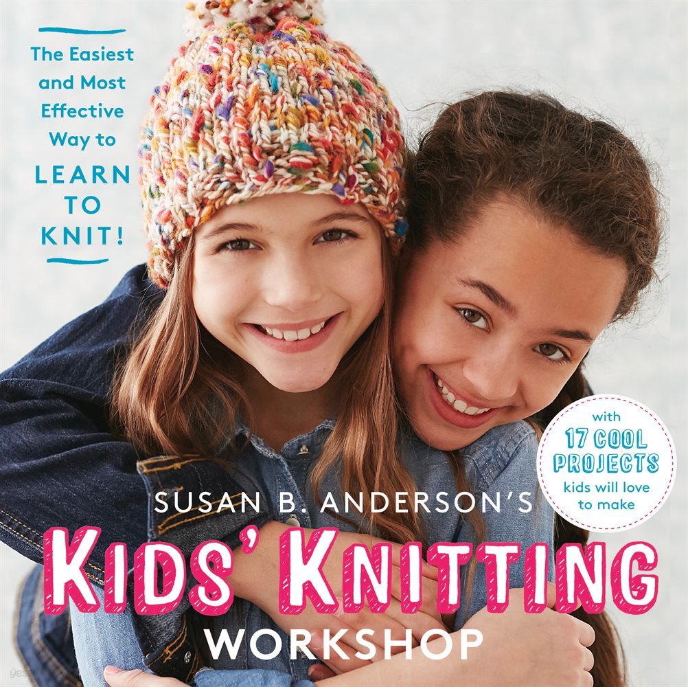 Susan B. Anderson&#39;s Kids&#39; Knitting Workshop