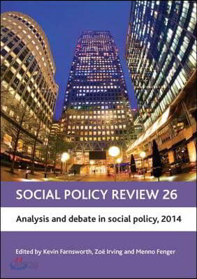 Social Policy Review 26: Analysis and Debate in Social Policy, 2014 - 예스24