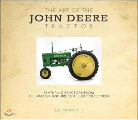 The Art of the John Deere Tractor