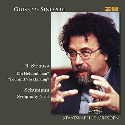 Giuseppe Sinopoli — Giuseppe Sinopoli 슈만: 교향곡 4번 / R. 슈트라우스: 영웅의 생애, 죽음과 변용 (Semperoper Live Collection Volume 3) 앨범 커버