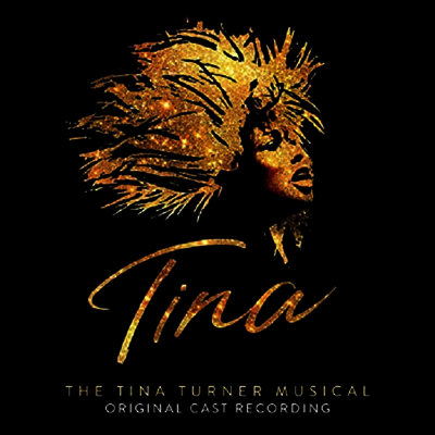 O.C.R. — Tina: The Tina Turner Musical (티나 터너: 뮤지컬) (Original Cast Recording) 앨범 커버