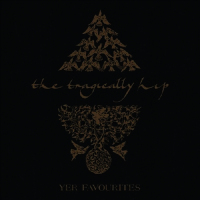 Tragically Hip — Yer Favourites Volume 1 & Yer Favourites Volume 2 앨범 커버