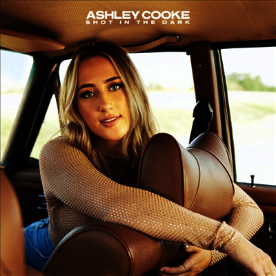 Ashley Cooke — Shot In The Dark 앨범 커버