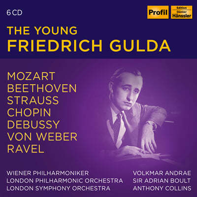Friedrich Gulda   帮  (The Young Friedrich Gulda: Mozart, Beethoven, Strauss, Chopin, Debussy, von Weber & Ravel)