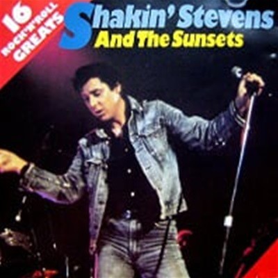 Shakin' Stevens And The Sunsets / 16 Rock'N'Roll Greats (수입)