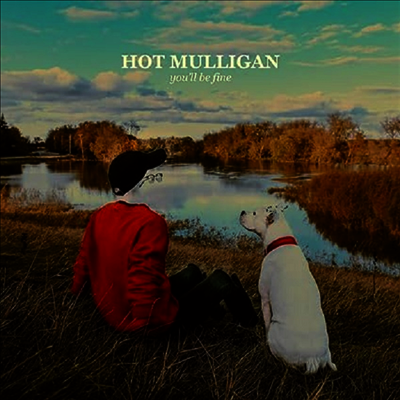 Hot Mulligan — You'll Be Fine 앨범 커버