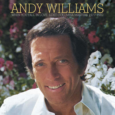 Andy Williams (ص ) - When You Fall in Love - Lost Columbia Masters 1977-1982