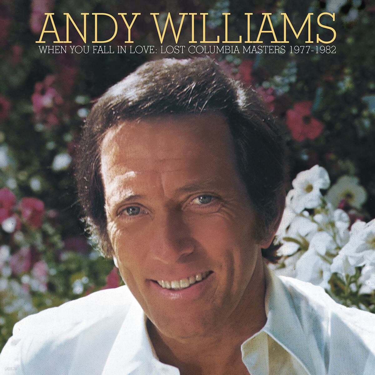 Andy Williams (앤디 윌리엄스) - When You Fall in Love - Lost Columbia Masters 1977-1982