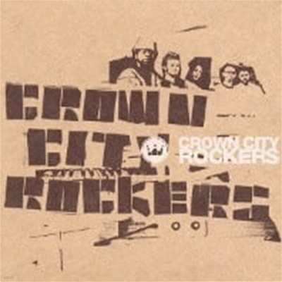 Crown City Rockers / Crown City Rockers (Digipack/Ϻ)