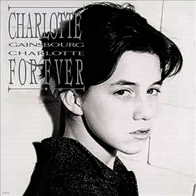 Charlotte Gainsbourg — Charlotte For Ever 앨범 커버