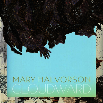 Mary Halvorson — Cloudward 앨범 커버