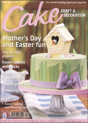 Cake Craft & Decoration () : 2014 04