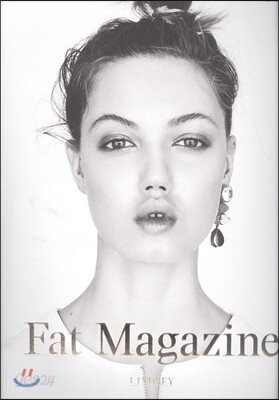 Fat Magazine (반년간) : 2014년 No.D