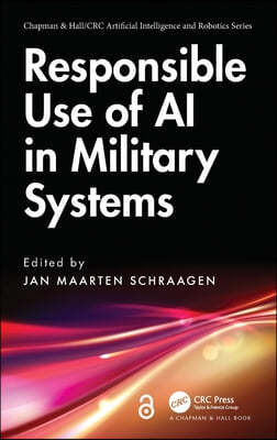 Responsible Use of AI in Military Systems
