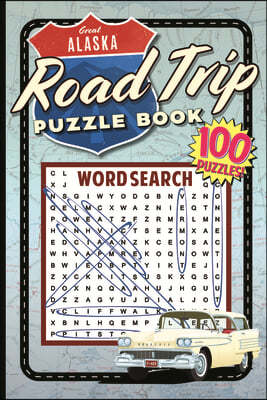 The Great Alaska Road Trip Puzzle Book