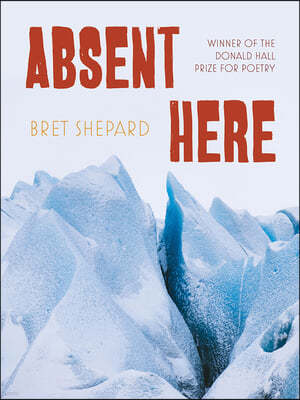 Absent Here: Poems