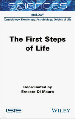 The First Steps of Life